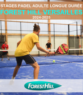 STAGE PADEL ADULTE LONGUE DUREE FOREST HILL VERSAILLES